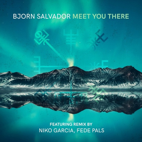 Bjorn Salvador - Meet You There [NVR013]